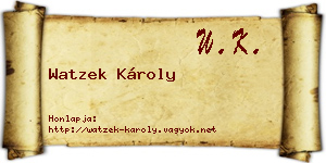 Watzek Károly névjegykártya